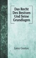 Das Recht Des Besitzes Und Seine Grundlagen