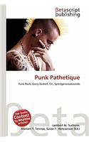 Punk Pathetique: (English)