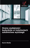 Ocena wydajnosci budynków w instytucjach szkolnictwa wyzszego