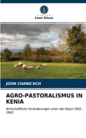 Agro-Pastoralismus in Kenia