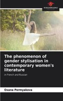 The phenomenon of gender stylisation in contemporary women's literature