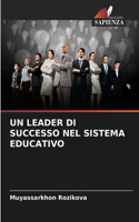 Leader Di Successo Nel Sistema Educativo