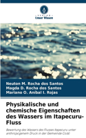 Physikalische und chemische Eigenschaften des Wassers im Itapecuru-Fluss