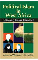 Political Islam in West Africa: State-Society Relations Transformed