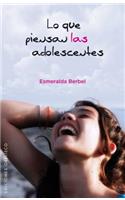 Lo Que Piensan las Adolescentes
