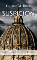 SUSPICION. Il lato oscuro della Chiesa