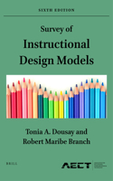 Survey of Instructional Design Models: Sixth Edition