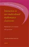 Interactions in two multicultural classrooms: Mechanisms of Inclusion and Exclusion