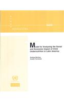 Model for Analysing the Social and Economic Impact of Child Undernutrition in Latin America