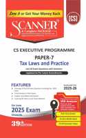 Tax Laws and Practice (Paper 7 | CS Executive | Gr. II) Scanner - Including questions and solutions | Assessment Year 2025-26 | Applicable for June 2025 Exam | Green Edition