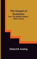 Gospel of Evolution; From 