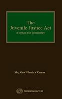 Juvenile Justice Act- A Section Wise Commentary.