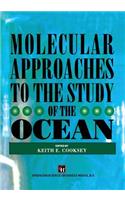 Molecular Approaches to the Study of the Ocean
