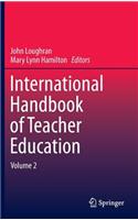 International Handbook of Teacher Education