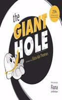 Giant Hole