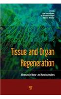 Tissue and Organ Regeneration