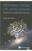 Information, Entropy, Life and the Universe: What We Know and What We Do Not Know: What We Know and What We Do Not Know