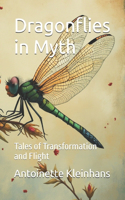 Dragonflies in Myth