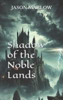 Shadow of the Noble Lands