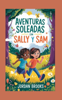 Aventuras Soleadas Con Sally y Sam