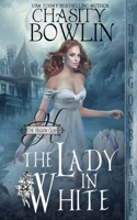 The Lady in White: A Regency Holiday Novella(The Hellion Club)