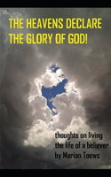 The Heavens Declare the Glory of God