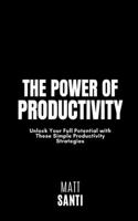 The Power of Productivity