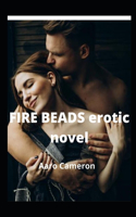 FIRE BEADS erotic novel