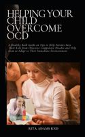 Helping Your Child Overcome Ocd