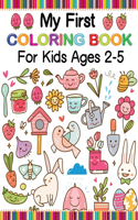 My First Coloring Book For Kids Ages 2-5