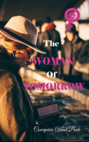 The Woman of tomorrow