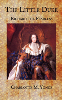 The Little Duke: Richard the Fearless