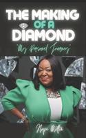 Making of a Diamond