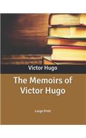 The Memoirs of Victor Hugo