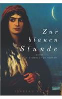 Zur blauen Stunde - Band 1