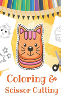 Coloring & Scissor Cutting