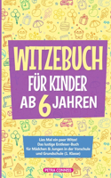 Witzebuch für Kinder ab 6 Jahren