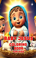 COLORING BOOK FOR KIDS baby jesus