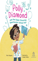 Polly Diamond and the Super Stunning Spectacular Book Fair: (2 Polly Diamond)