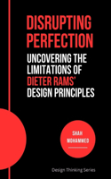 Disrupting Perfection