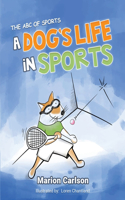 Dog's Life in Sports: The ABC Of Sports