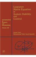 Lyapunov Matrix Equation in System Stability and Control