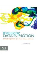 Managing Data in Motion