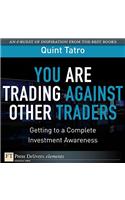 You Are Trading Against Other Traders