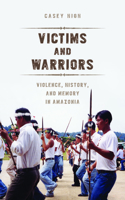 Victims and Warriors
