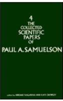 The Collected Scientific Papers of Paul A. Samuelson, Volume 4