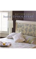 Matthew Haly's Book of Upholstery