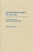 The Psychodynamics of Culture