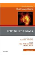 Heart Failure in Women, an Issue of Heart Failure Clinics