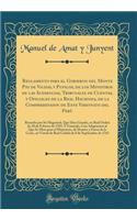 Reglamento Para El Gobierno del Monte Pio de Viudas, y Pupilos, de Los Ministros de Las Audiencias, Tribunales de Cuentas, y Oficiales de la Real Hacienda, de la Comprehension de Este Vireynato del Perï¿½: Resuelto Por Su Magestad, Que Dios Guarde,